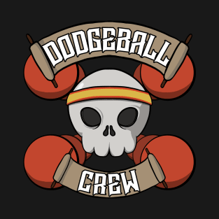 Dodgeball crew Jolly Roger pirate flag T-Shirt