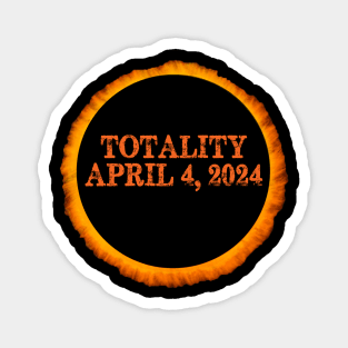 Total Solar Eclipse 2024 | Totality USA Spring April 4, 2024 Magnet