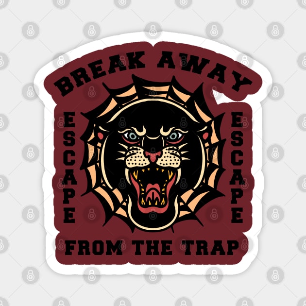 break away from the trap Magnet by donipacoceng