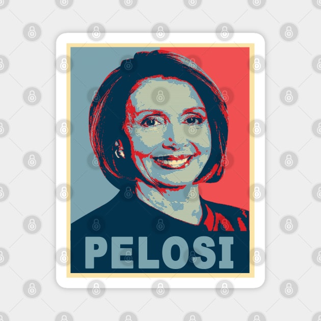 nancy pelosi hope Magnet by joyTrends