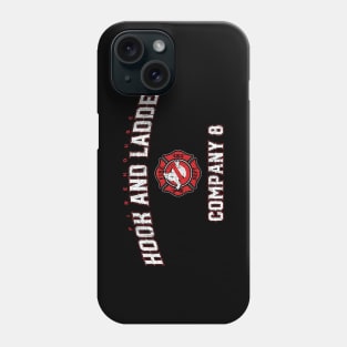 Hook and Ladder Company 8 Phone Case