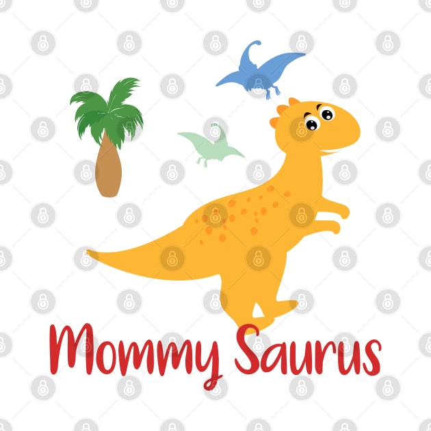 Mommy Saurus Mother by IstoriaDesign