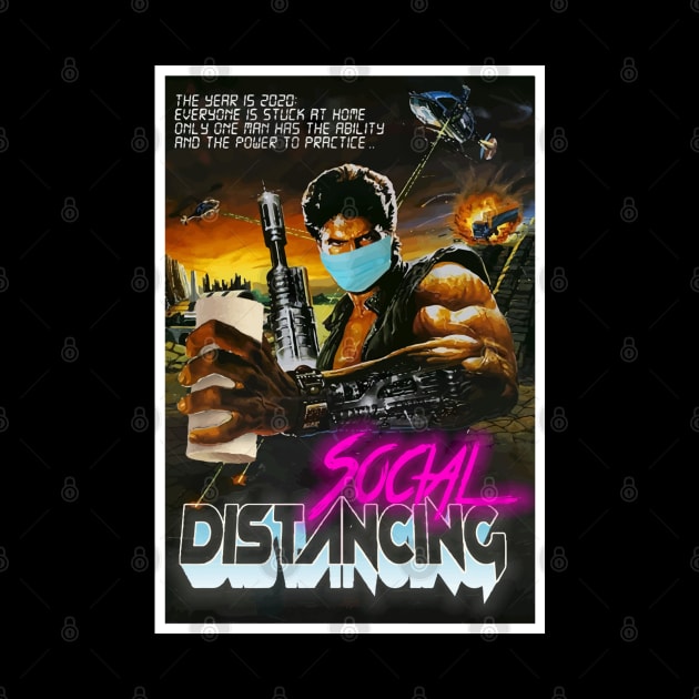 Social Distancing Action Poster by GodsBurden