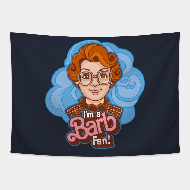 I'm a Barb Fan Tapestry by harebrained