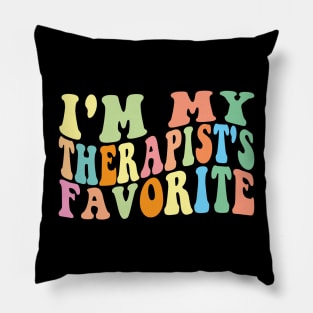 I'm My Therapist's Favorite Pillow