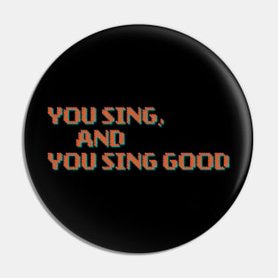 YOU SING 2 Pin