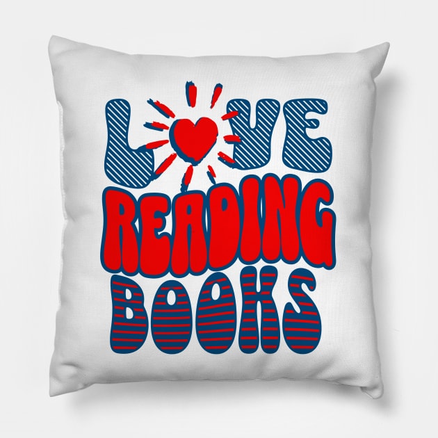 I LOVE reading Books Pillow by Juliet & Gin