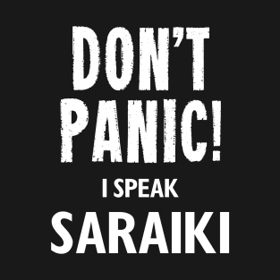 Don't Panic! I Speak Saraiki T-Shirt