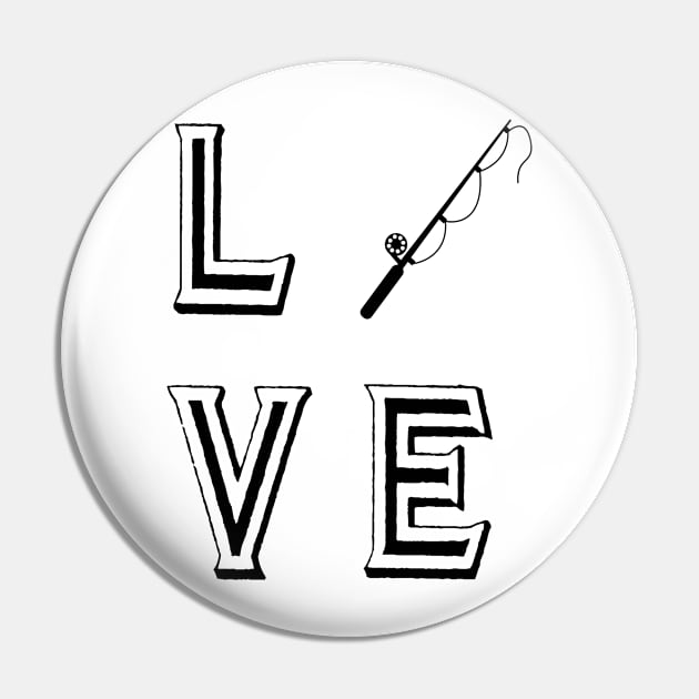 Big Love Black And White Fishing Fisherman Fan Mom Dad Husband Wife Son Daughter Gift Pin by familycuteycom