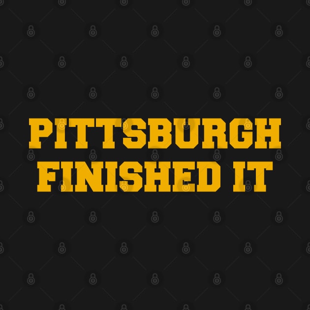 Pittsburgh Finished It by Attia17