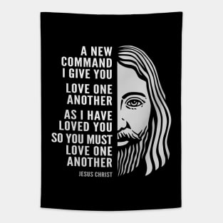 Jesus Christ Inspirational Quote: Love One Another Tapestry