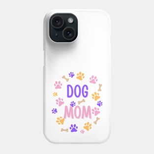 Dog Mom Paws and Bones Phone Case