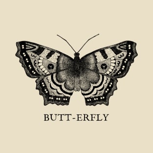 Butt-erfly T-Shirt