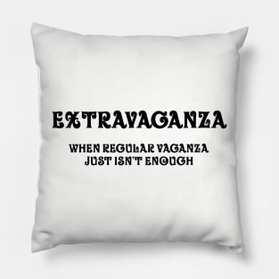 Extravaganza (black print) Pillow