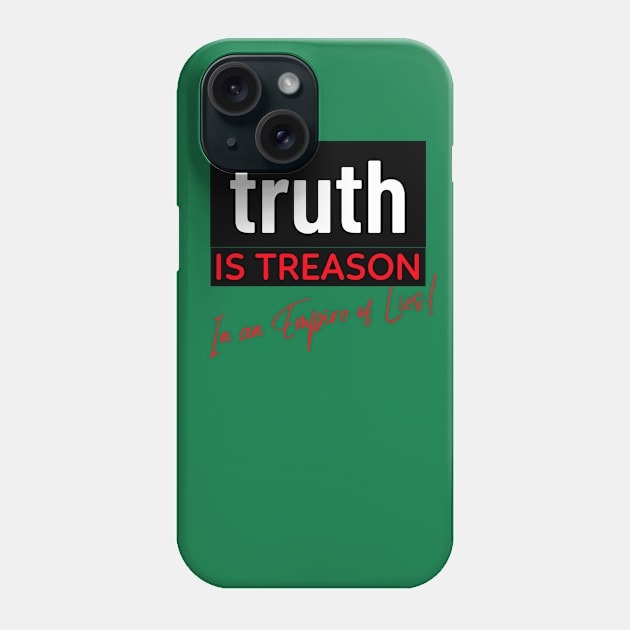 Wake up America - Push Back for The Truth to be told... Phone Case by LeftBrainExpress