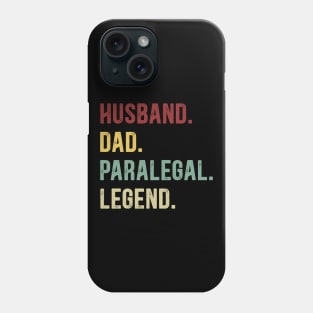 Paralegal Funny Vintage Retro Shirt Husband Dad Paralegal Legend Phone Case