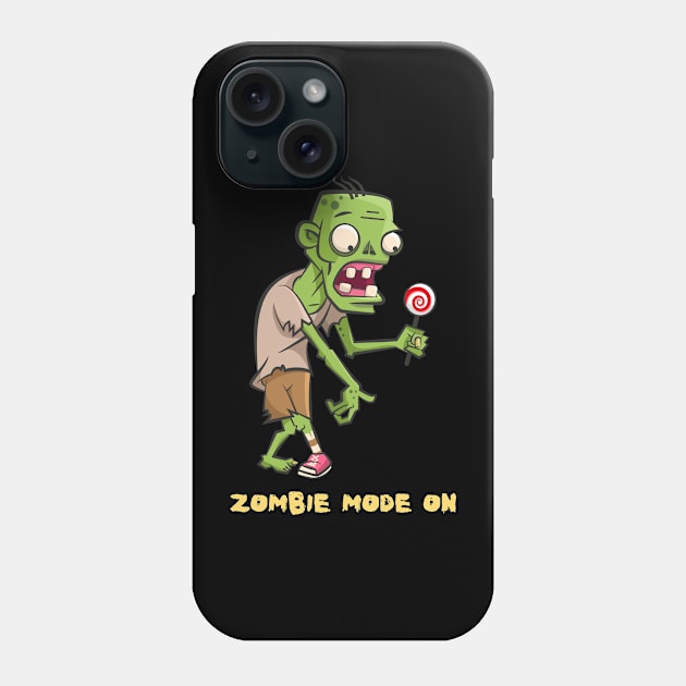 ZOMBIE MODE ON Phone Case by irvtolles