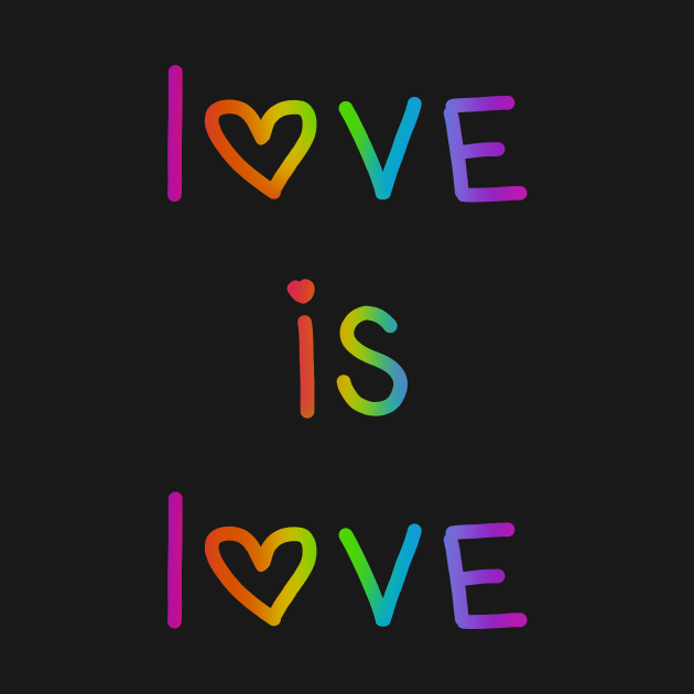 Love Is Love Bright Rainbow Ombre by KelseyLovelle