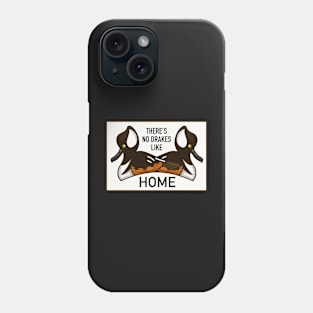 There's No Drakes Like Home Phone Case