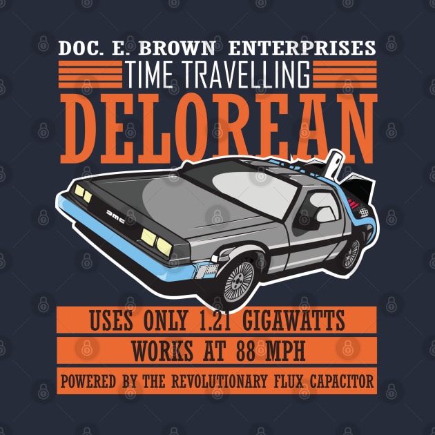 Doc E Brown Enterprises Time Travelling Delorean by Meta Cortex