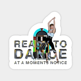 Ready to Dance Magnet