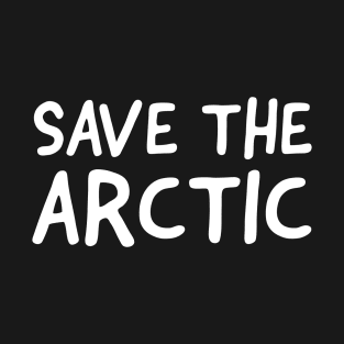 Save The Arctic T-Shirt