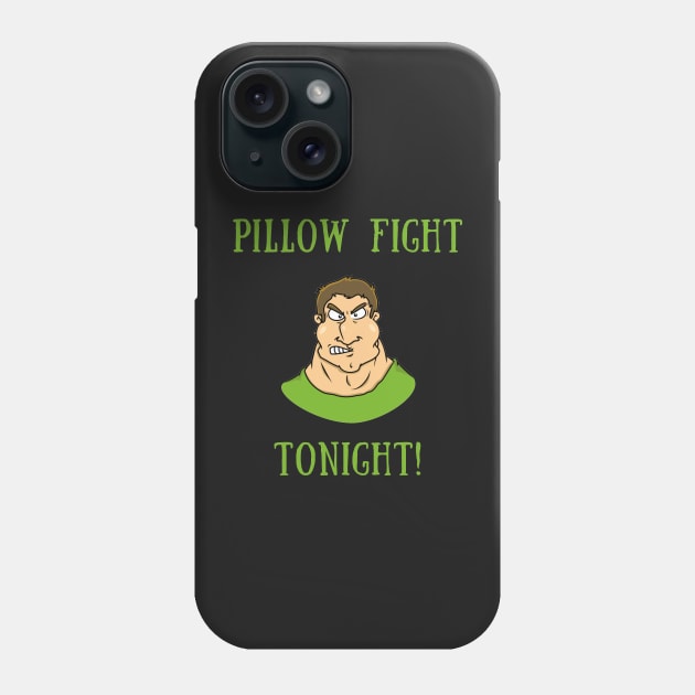 Pillow fight tonight! Phone Case by IOANNISSKEVAS
