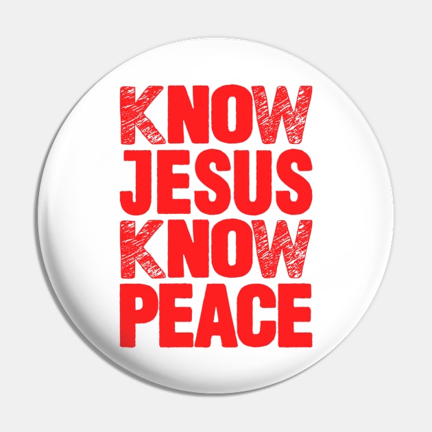 Know Jesus Know Peace Pin by Plushism