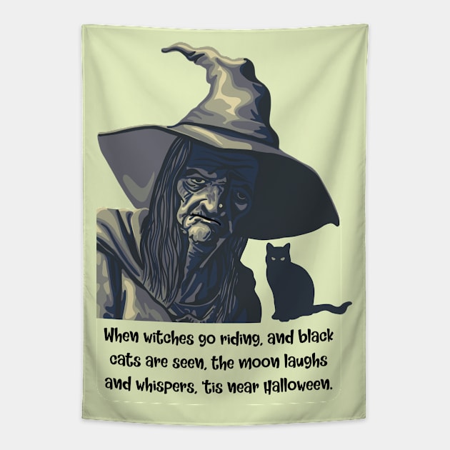 Tis Near Halloween Witch Tapestry by Slightly Unhinged