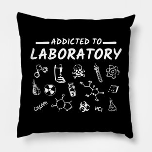 Addicted to Laboratory Pillow