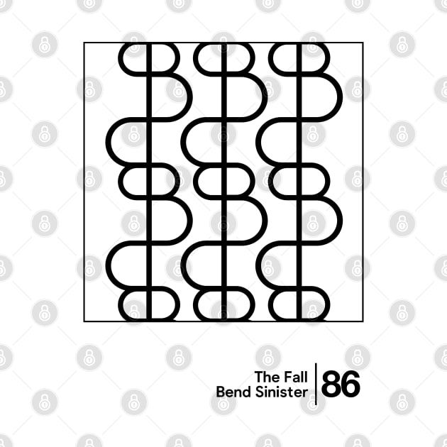 The Fall - Bend Sinister \ Minimal Graphic Design Artwork by saudade