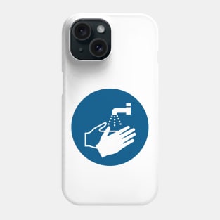 Wash your Hands Sign Phone Case