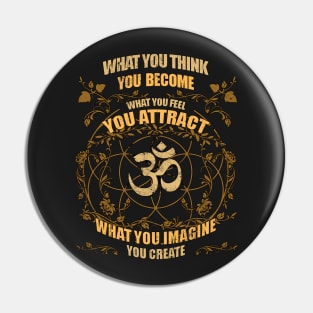 Zen Yoga What You Think You Become Pin