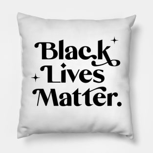Black Lives Matter - Black Text Pillow