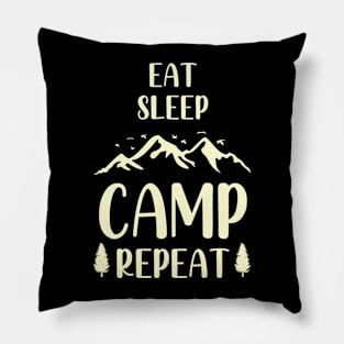 Eat, Sleep, Camp, Repeat. Pillow