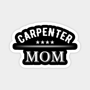 Carpenter Mom Magnet