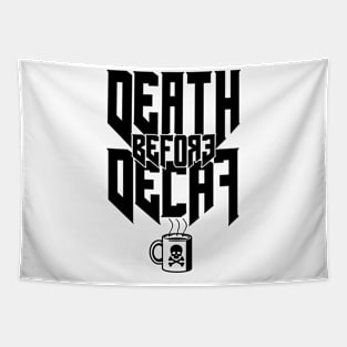 Death before Decaf Tapestry