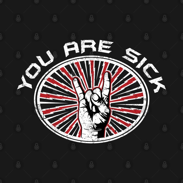 You are Sick Mask - CIVID-19 - Red and White by Barn Shirt USA