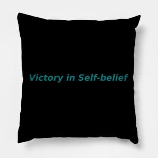 Victory in Self-belief Pillow