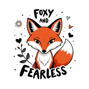 Foxy and Fearless T-Shirt