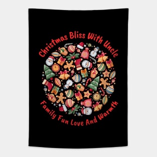 Christmas bliss with Uncle Family fun, love, and warmth Tapestry