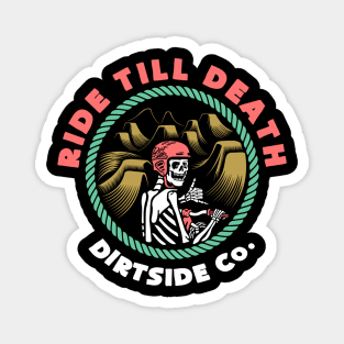 Ride Till Death Magnet