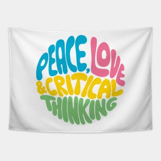 Peace, Love & Critical Thinking Tapestry