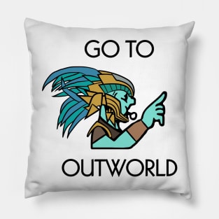 Go to Outworld Pillow