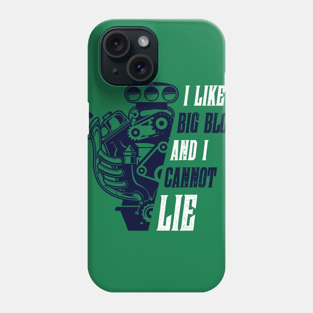 I Like Big Blocks And I Cannot Lie Tee Tshirt Phone Case by teespot123