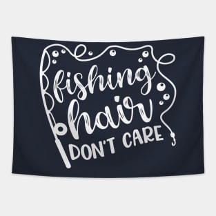 Fishing Hair Don't Care Camping Kayaking Tapestry