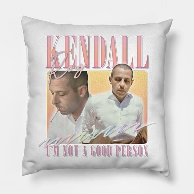 Kendall Roy - I'm Not A Good Person Pillow by DankFutura