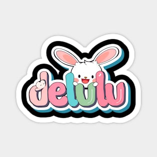 Delulu Easter Bunny Magnet