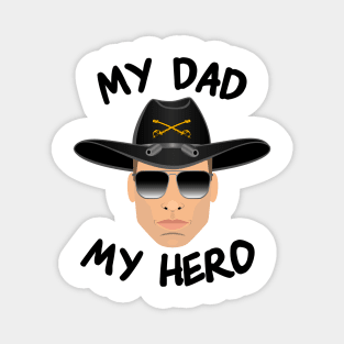 Gun Pilot - Cavalry My Dad My Hero Magnet