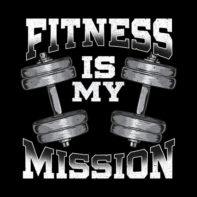 Fitness Is My Mission Motivated Weightlifting Gym by theperfectpresents